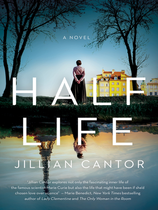 Jillian Cantor创作的Half Life作品的详细信息 - 可供借阅